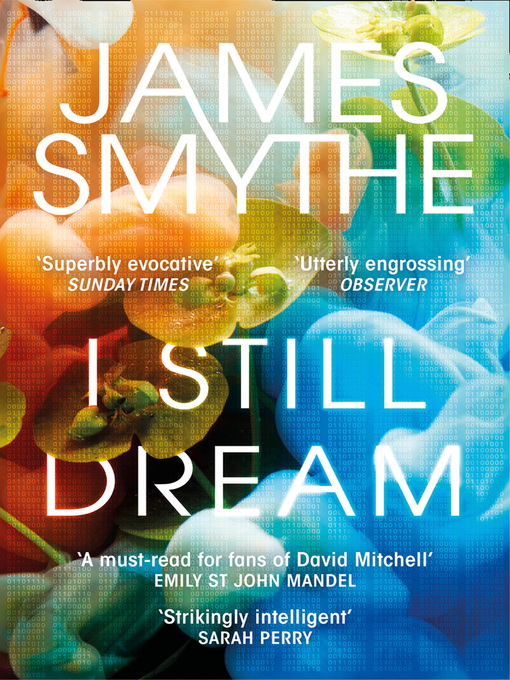 Title details for I Still Dream by James Smythe - Available